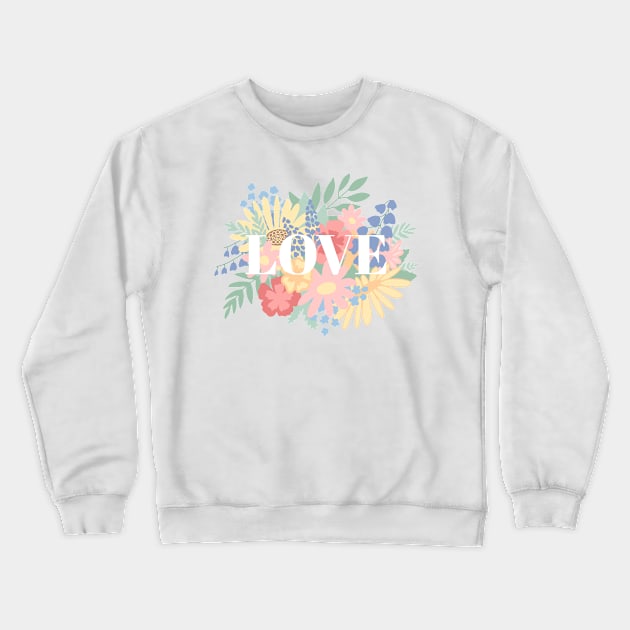 Love Flowers Crewneck Sweatshirt by Abbilaura